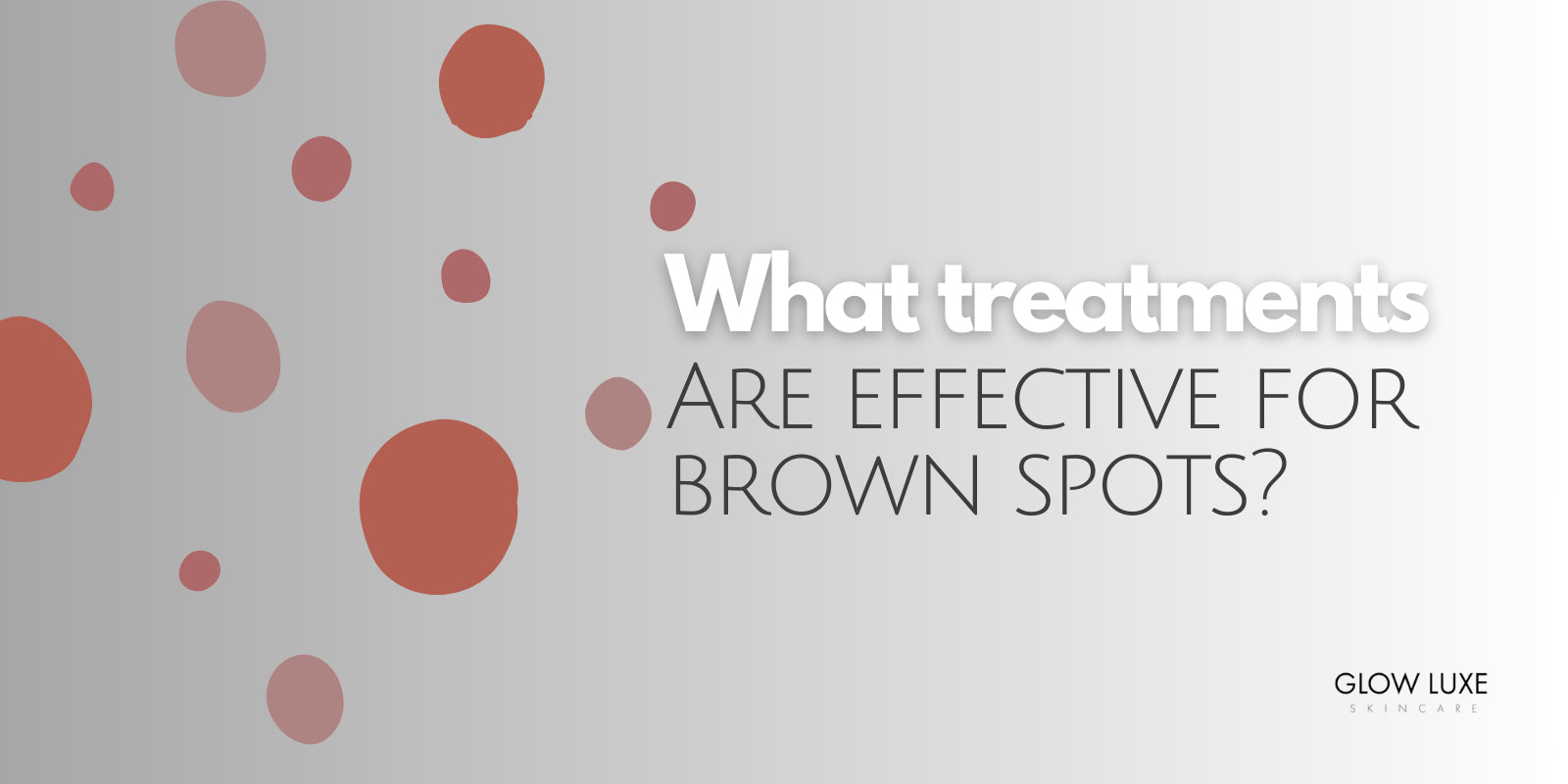 What treatments are effective for brown spots?