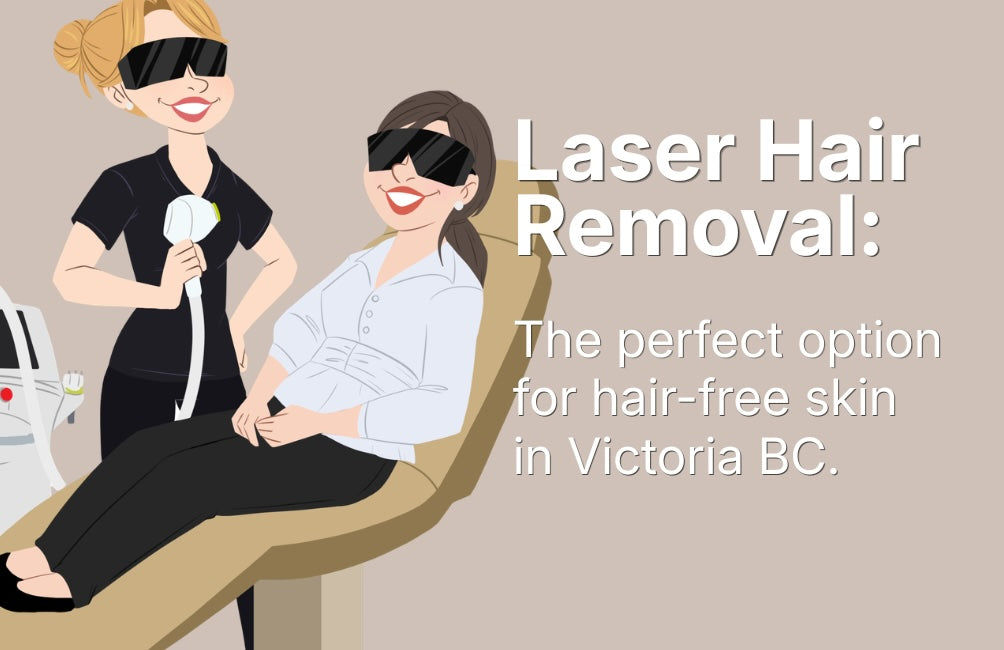 Life-Changing Benefits of Laser Hair Removal | Victoria BC